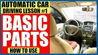 MGA BASIC PARTS SA LOOB NG SASAKYAN AT PAG-GAMIT NITO | AUTOMATIC CAR DRIVING LESSON #1