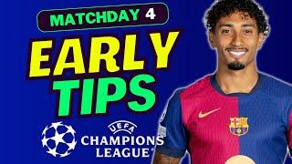 UCL FANTASY MD4 EARLY TEAM SELECTION TIPS | CHAMPIONS LEAGUE FANTASY TIPS 2024/25