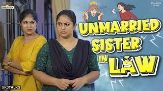 Issues With Unmarried Sister in Law | നാത്തൂൻ പോര് | YS EP-207 | SKJ Talks | Family Short film