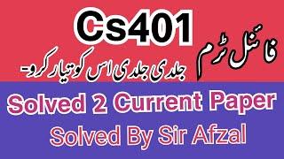 Cs401 current paper 2024|Cs401 final term current paper 2024|Cs401 final term current paper 2024