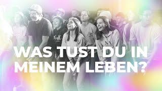 Was tust Du in meinem Leben? | PraiseCamp 2022