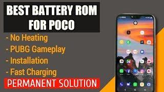 BEST BATTERY BACKUP ROM FOR POCO F1