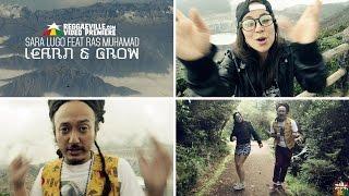 Sara Lugo feat. Ras Muhamad - Learn & Grow [Official Video 2016]