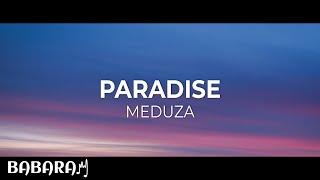 MEDUZA - Paradise ft. Dermot Kennedy (Lyrics)