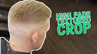 High Fade Textured Crop | FADING SIMPLIFIED | Barber How To | Barber Tutorial