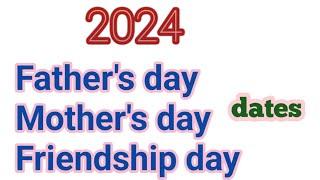 2024 Father's day date/2024 mother's day date/2024 friendship day date #2024mother'sdaydate #shorts