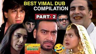 Akshay Kumar Vimal Ad | Funny Dubbing  Compilation Part-2 Ajay Pan Masala Elvish Yadav Chandrayaan