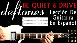 Como Tocar Deftones Be Quiet And Drive Far Away Guitarra Tabs Y Leccion Con Acordes Tablaturas