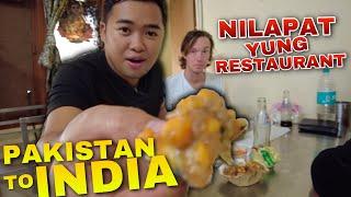 NILIPAT YUNG RESTAURANT FROM PAKISTAN TO INDIA! GANUN KASARAP!