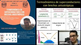 Termodinámica de superconductores con brechas anisotrópicas (Luis Antonio Pérez López)