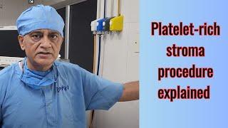 See how a platelet-rich stroma (PRS) procedure is performed.