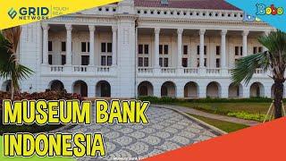 Indonesiaku - Jalan-Jalan Virtual ke Museum Bank Indonesia, Jakarta