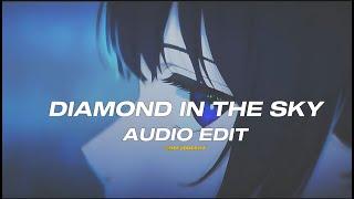 Diamonds In the Sky - Rihanna [Audio Edit]