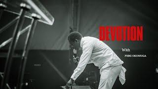 Devotion with Femi Okunuga 1.0 (Spontaneous Worship)