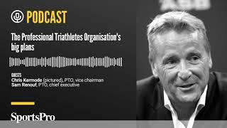 SportsPro Podcast | Professional Triathletes Organisation's big plans