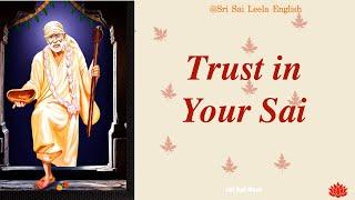 Sai Baba Message |  Trust in Your Sai  l #saibabamessage #saibaba