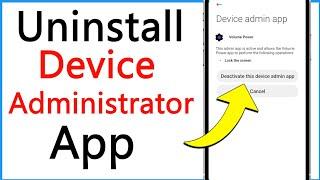 How To Uninstall Device Administrator App In Android | Device Admin App Ko Deactivate Kaise Karen