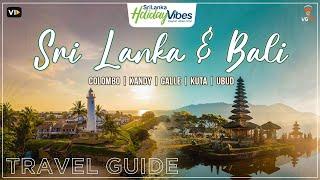 Sri Lanka & Bali: Island Hopping Adventure | Sri Lanka Holiday Vibes