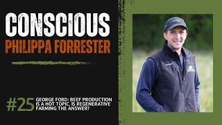 George Ford: Beef production is a hot topic. Is regenerative farming the answer?