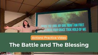 The Battle and The Blessing | Choir Actions