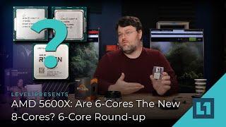 AMD 5600X: Are 6-Cores The New 8-Cores? 6-Core Round-up