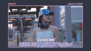 [REC.CHAEYEON] 'SHOWDOWN' HIGHLIGHT MEDLEY Behind