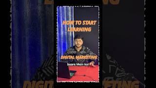 How to Start Digital Marketing: Beginner's Guide!