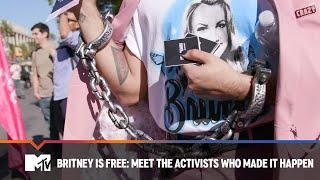 Britney is Free: Meet the Activists Who Made it Happen | MTV Impact