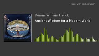 Ancient Wisdom for a Modern World