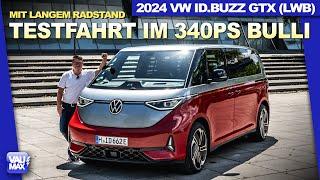 Der Bulli macht Bock!  VW ID. Buzz GTX LWB mit 340 PS im Fahrbericht