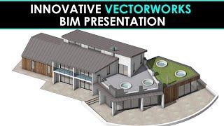 Innovative Vectorworks BIM Presentation