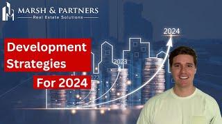 3 Real Estate Development Strategies to Consider in 2024