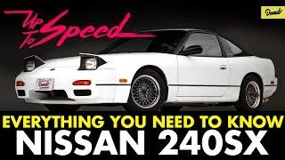 Nissan 240SX - 9 Must Know Facts | Up To Speed | Donut Media