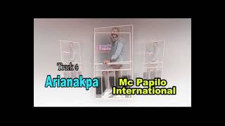 Arianakpa by mc papilo