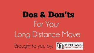 Do's and Dont's of Long Distance Moving | Meehan's Family Moving