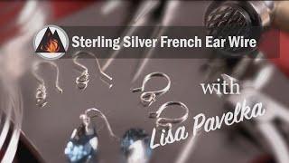 How to Make Sterling Silver French-Style Ear Wires