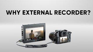 Do You Really Need an External Recorder?