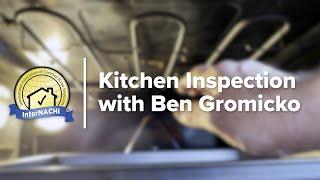 Inspecting the Kitchen with InterNACHI's Ben Gromicko