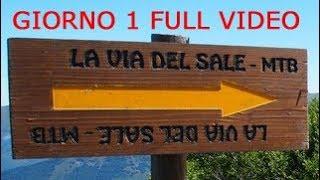 Via del Sale MTB (Giorno 1 Full Video) - 21/08/2018