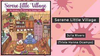 Serene Little Village: The Wondrous Life Behind the Garden Wall - Julia Rivers || Coloring Book Flip