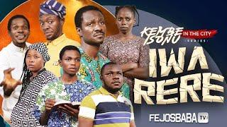 IWA RERE  || Kembe Isonu in the City Latest 2024 Movie by Femi Adebile