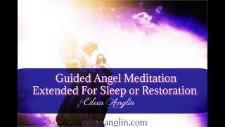Guided Angel Meditation for Sleep - Restoration - Relaxation- Healing - Archangels