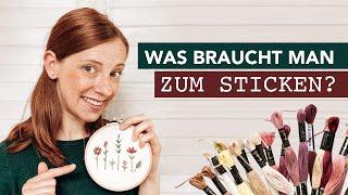 Was braucht man zum Sticken?