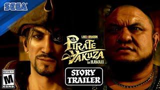 Like a Dragon: Pirate Yakuza in Hawaii | Story Trailer