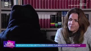 Schiavo di una setta per 6 anni: "la mia vita distrutta" - La vita in diretta 29/11/2018