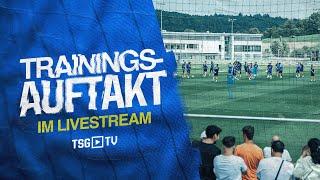  | Trainingsauftakt 2024/25 | LIVE