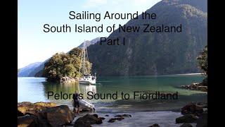 Sailing Around the South Island of NZ: Part I