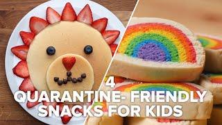 4 Fun Quarantine-Friendly Snacks For Kids • Tasty Recipes