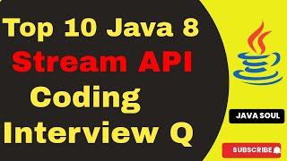 Top 10 Java 8 coding interview questions | Java 8 programming interview questions | Java8 stream api