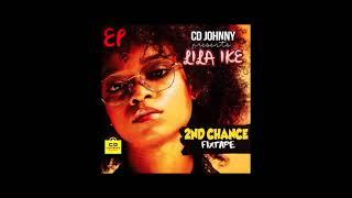 CD JOHNNY PRESENTS LILA IKE 2ND CHANCE FIXTAPE